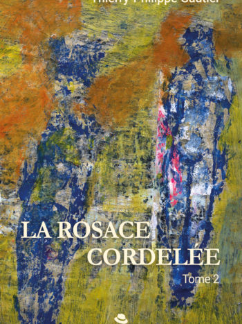 La Rosace Cordelée 2 (le sanctuaire perdu)