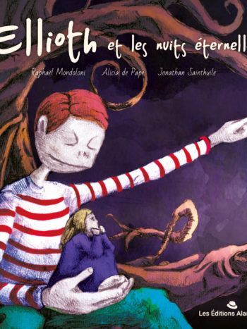 Ellioth et les nuits éternelles